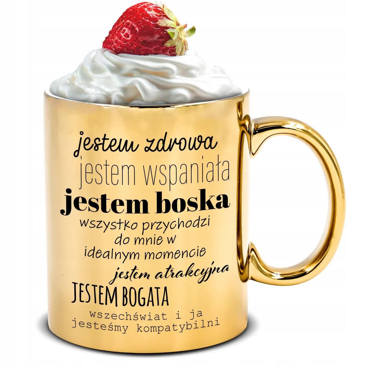 KUBEK ZŁOTY JESTEM ZDROWA BOGATA WSPANIAŁA BOSKA VIRAL POPOLARNY