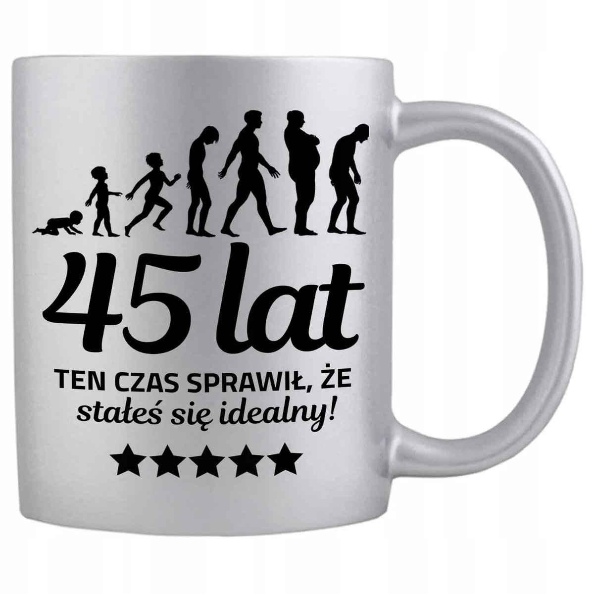 KUBEK SREBRNY PREZENT NA 45 URODZINY TEN CZAS SPRAWIŁ ŻE JESTEŚ IDEALNY WZ