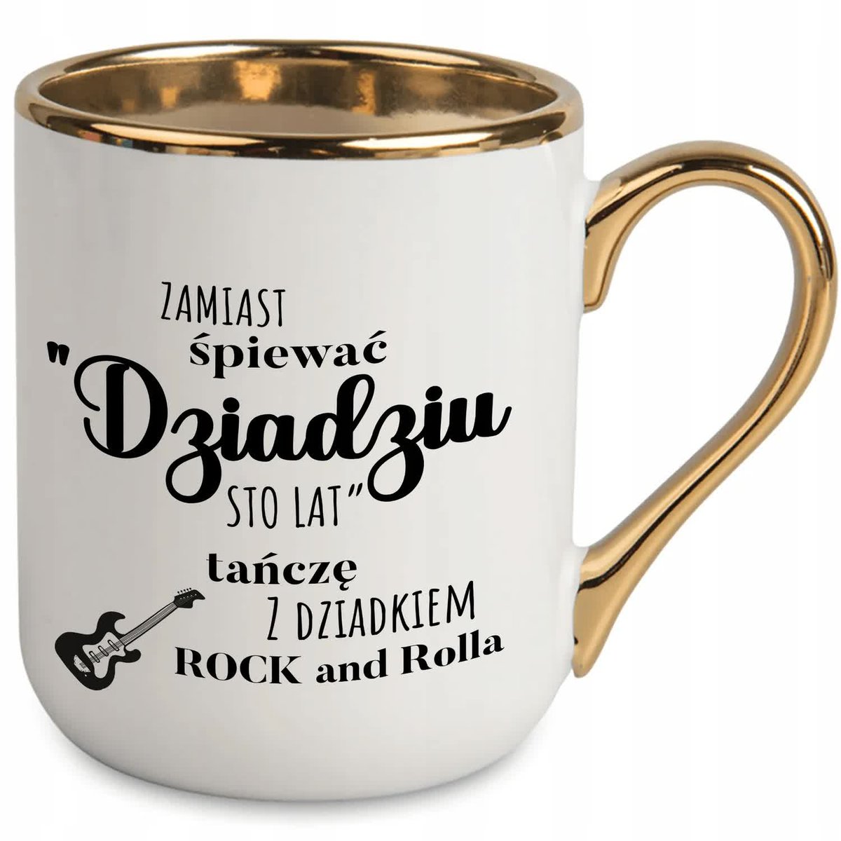 Kubek Elegant Złoty Rant TAŃCZĘ Z DZIADKIEM ROCKANDROLLA Dla Dziadków Wzory