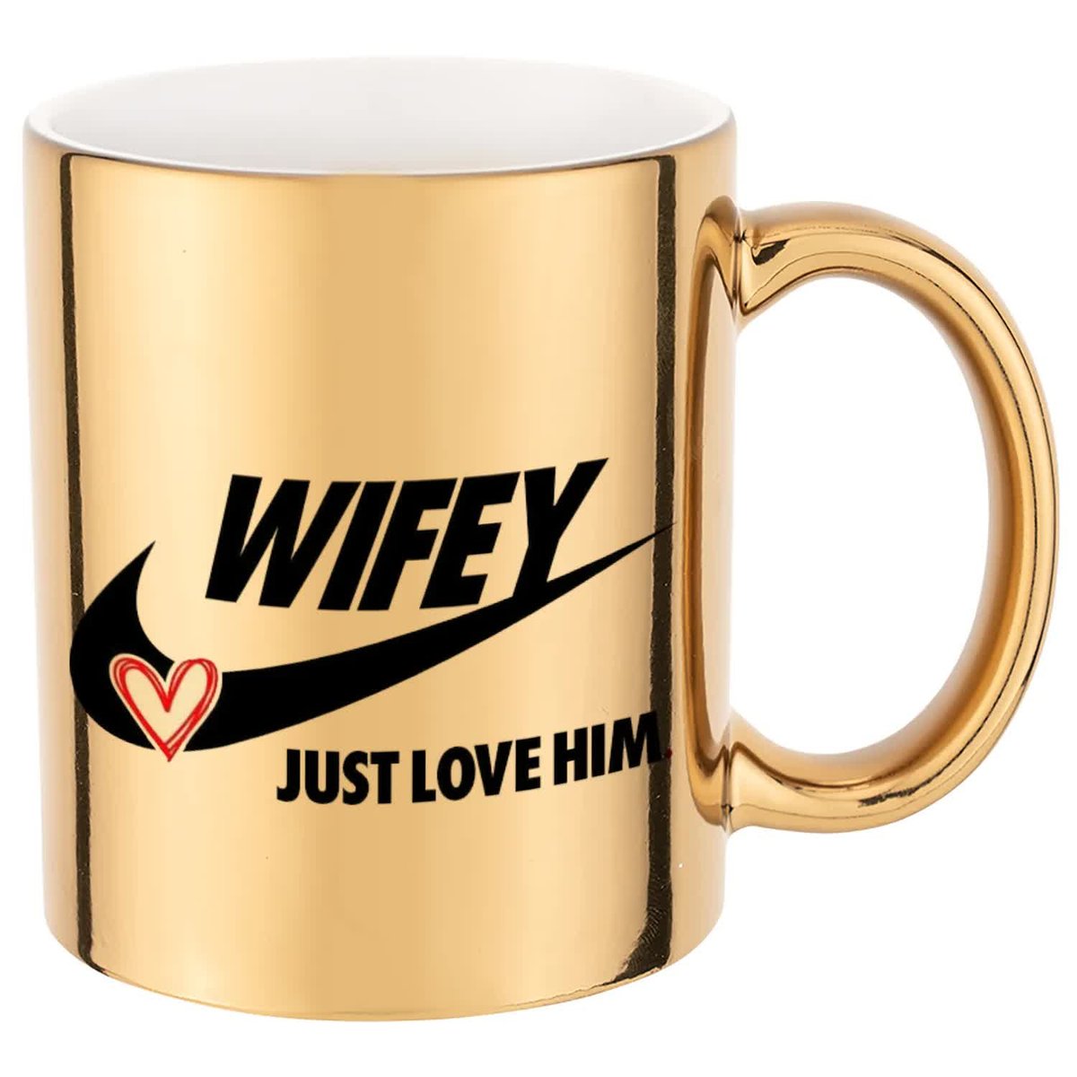 KUBEK ZŁOTY PREZENT WIFEY JUST LOVE HIM WYSOKIEJ JAKOŚCI NADRUK WULGARNE WZ