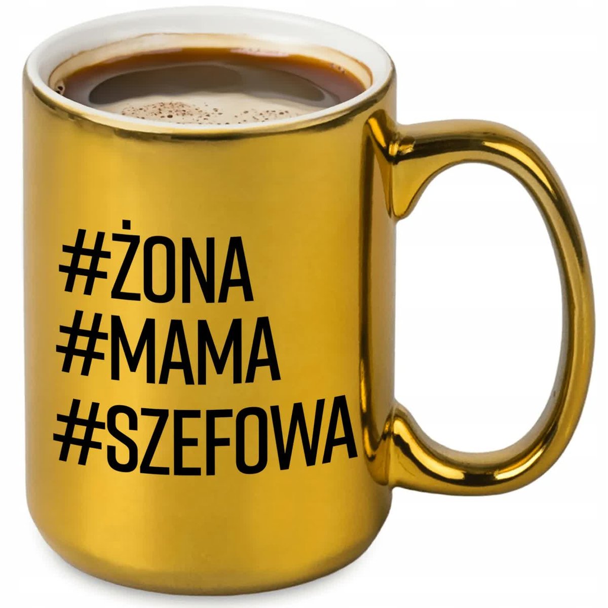 Kubek XXL Złoty Błyszczący #ŻONA #MAMA #SZEFOWA Na Prezent Urodziny WZORY