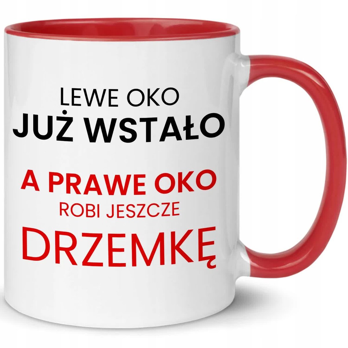KUBEK BIAŁO-CZERWONY PREZENT VIRAL PRAWE OKO MA JESZCZE DRZEMKĘ WZ
