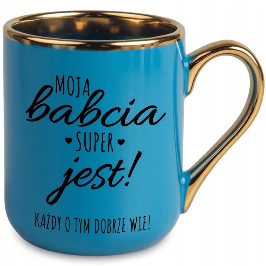 Kubek Elegant Niebieski BABCIA JEST SUPER Dla Dziadków Na Prezent Wzory