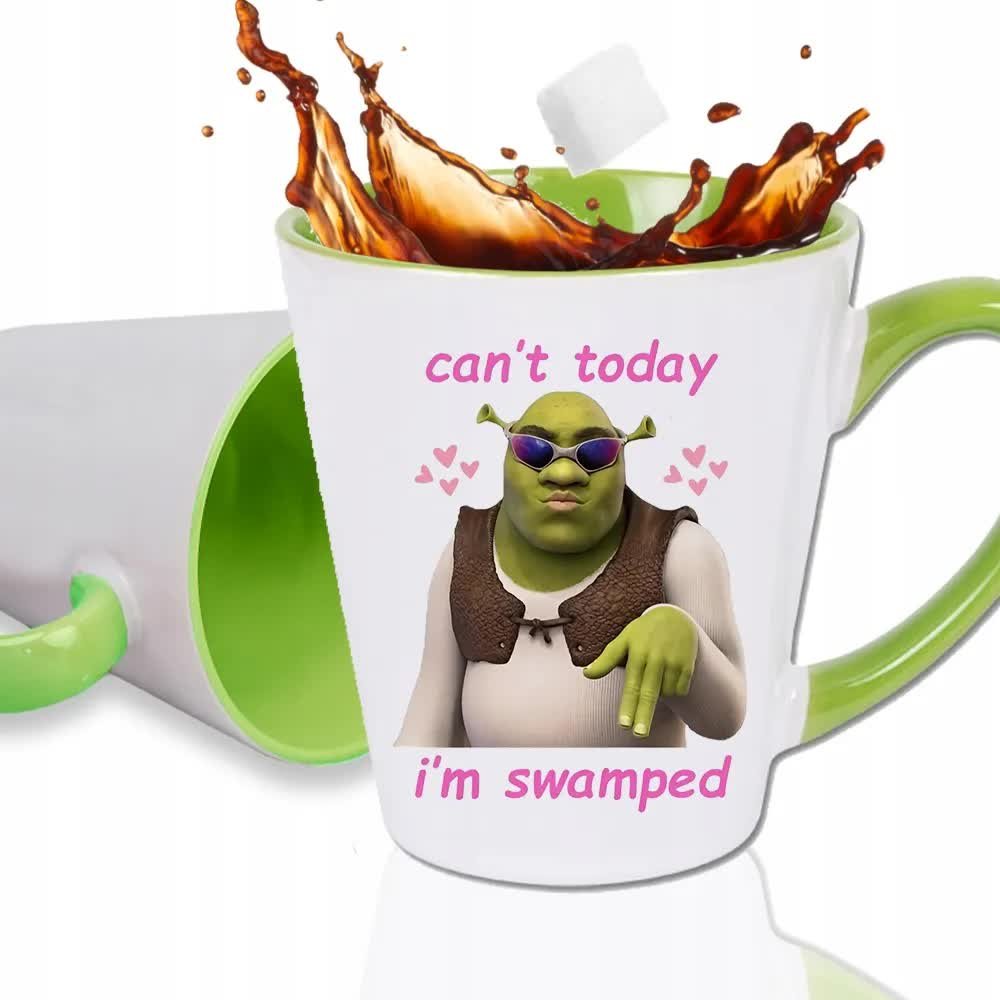 KUBEK LATTE ZIELONY Na Prezent Urodziny CAN'T TODAY I'M SWAMPED Shrek Wzory