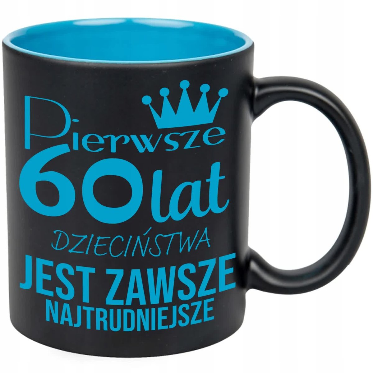 KUBEK GRAWER NIEB PREZNET URODZINY PIERWSZE 60 LAT JEST NAJTRUDNIEJSZE WZ