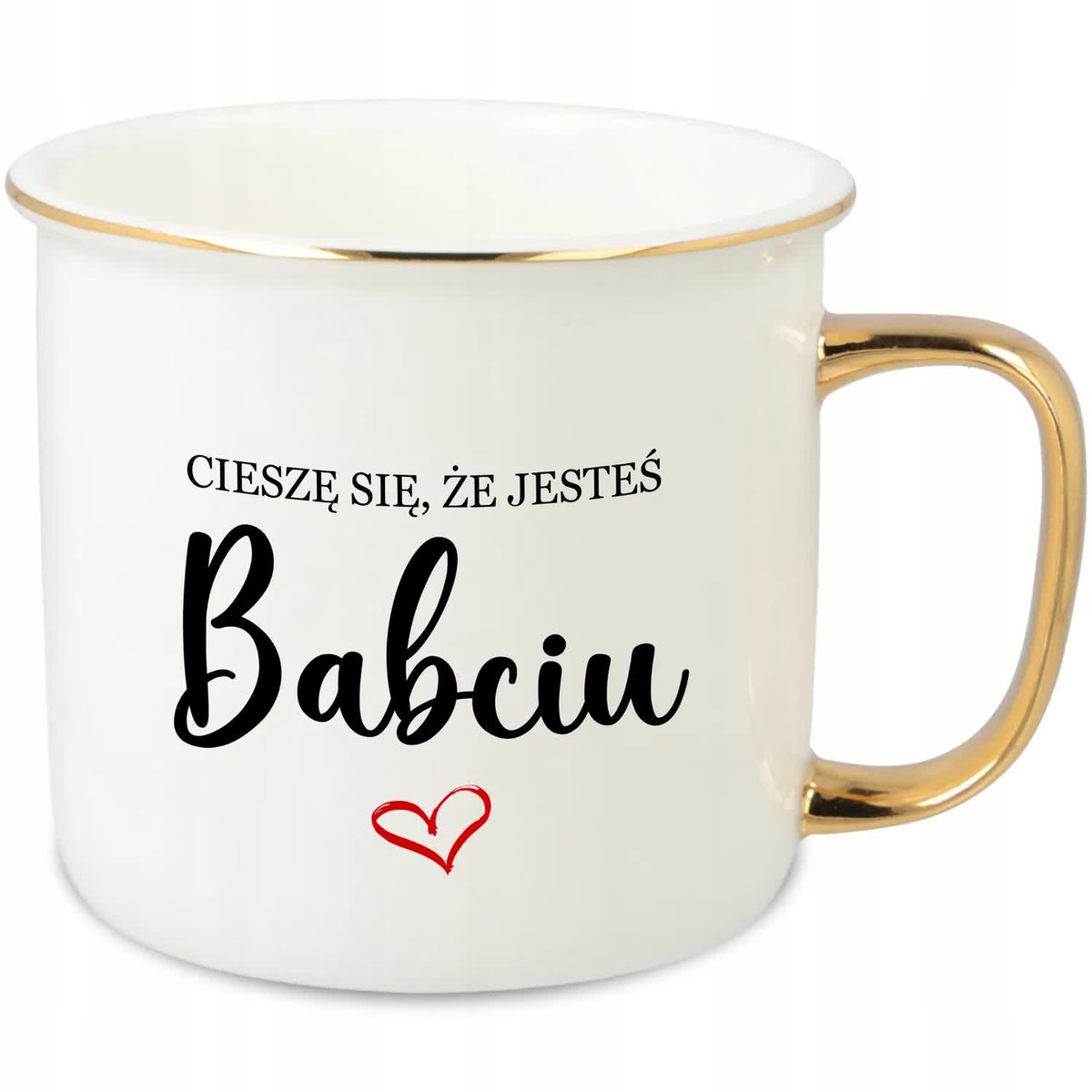 KUBEK UCHO RANT ZŁOTY PORCELANA PREZENT CIESZĘ SIĘ ŻE JESTEŚ BABCIU WZORY
