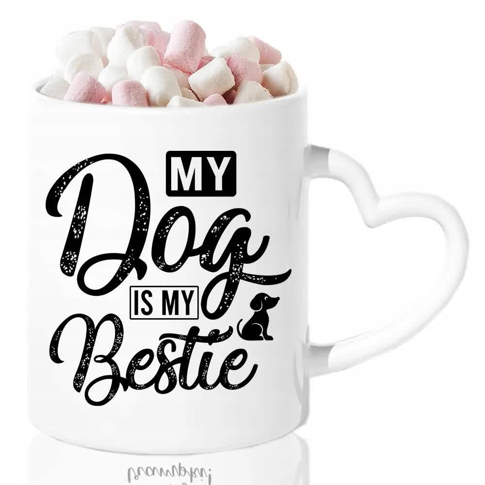 KUBEK Z SERCEM BIAŁY Na Prezent Miłośnika Piesków DOG IS MY BESTIE Wzory