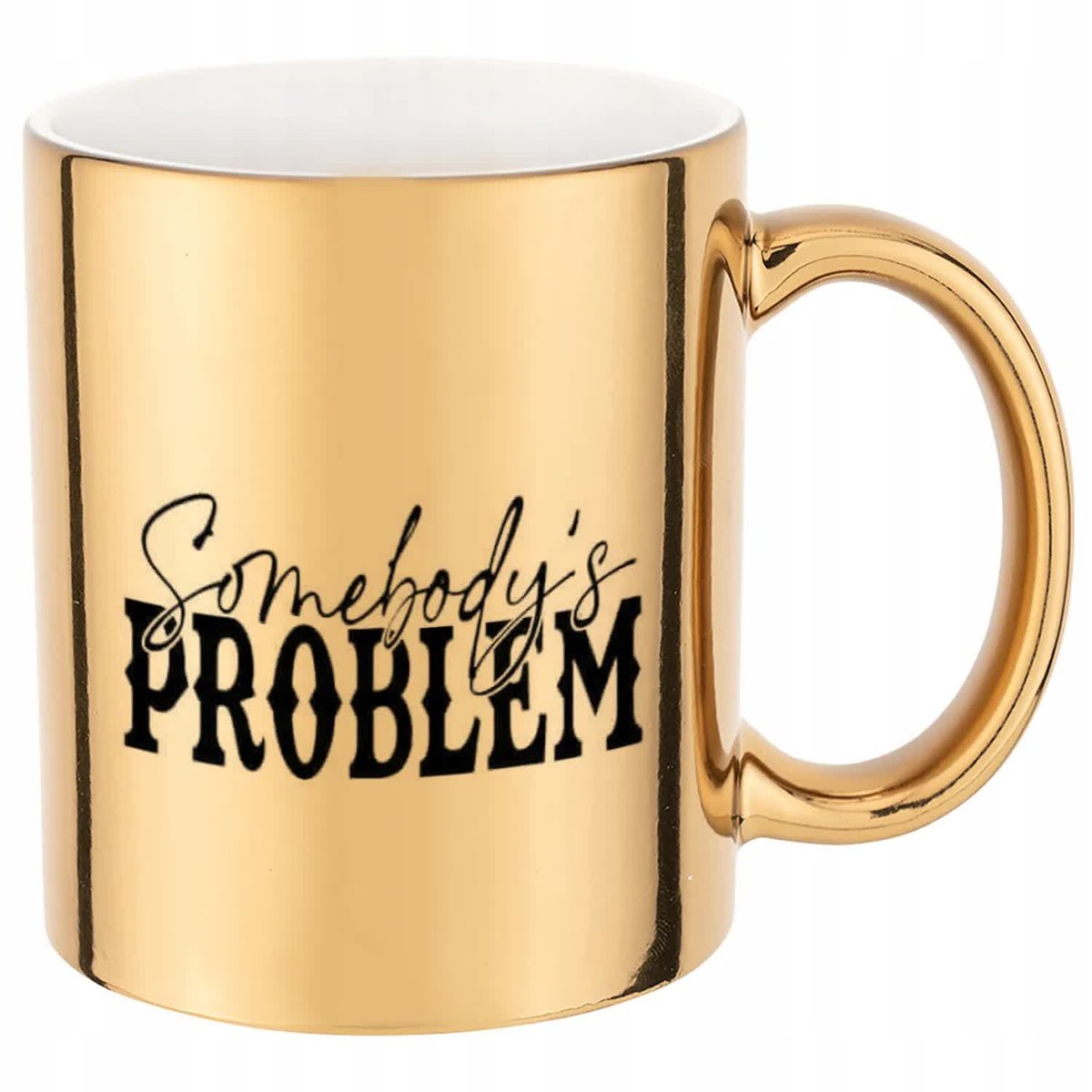 KUBEK ZŁOTY SUPER PREZENT SOMEBODY'S PROBLEM HARDCORE DLA KAŻDEGO TEEN WZ