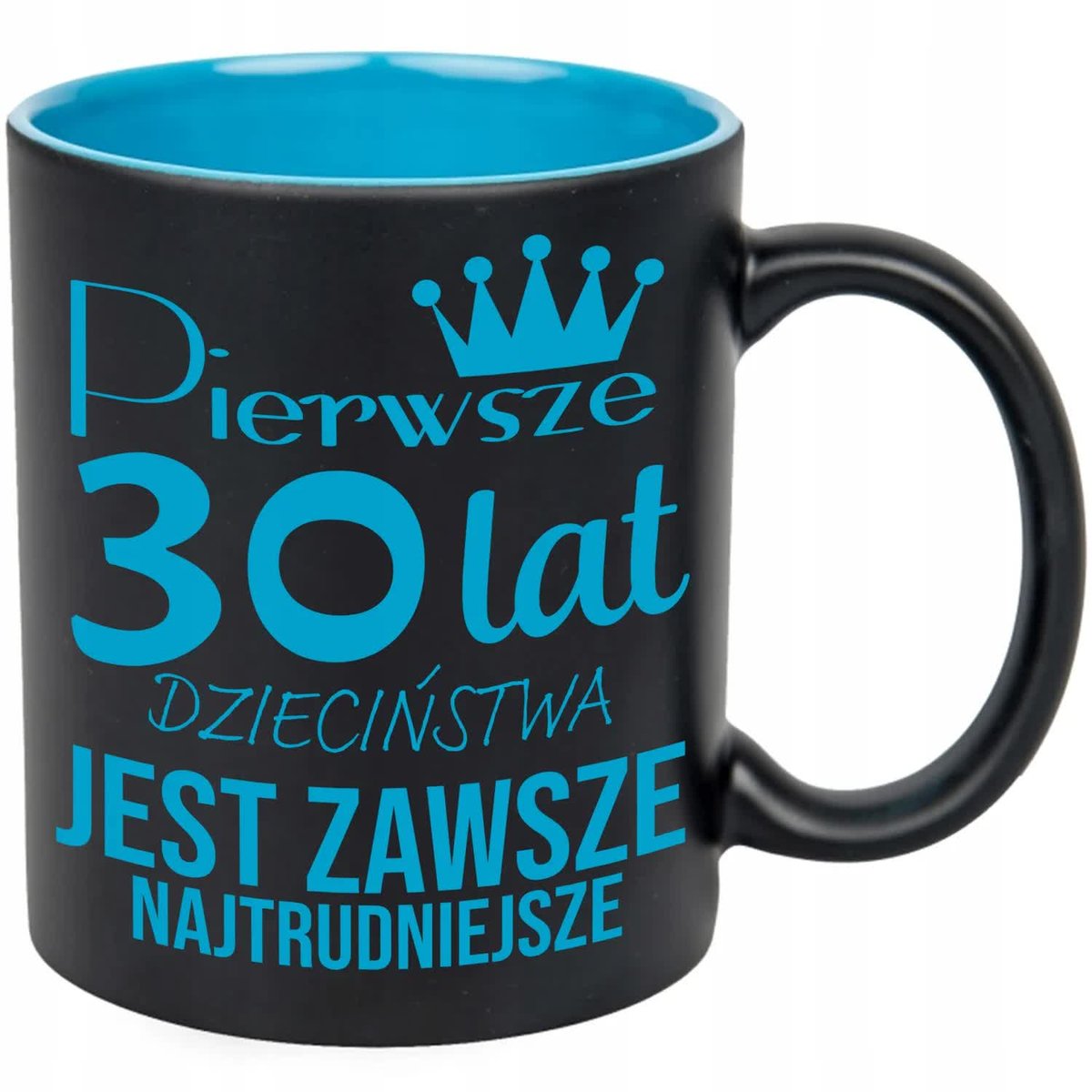 KUBEK GRAWER NIEB PREZNET URODZINY PIERWSZE 30 LAT JEST NAJTRUDNIEJSZE WZ