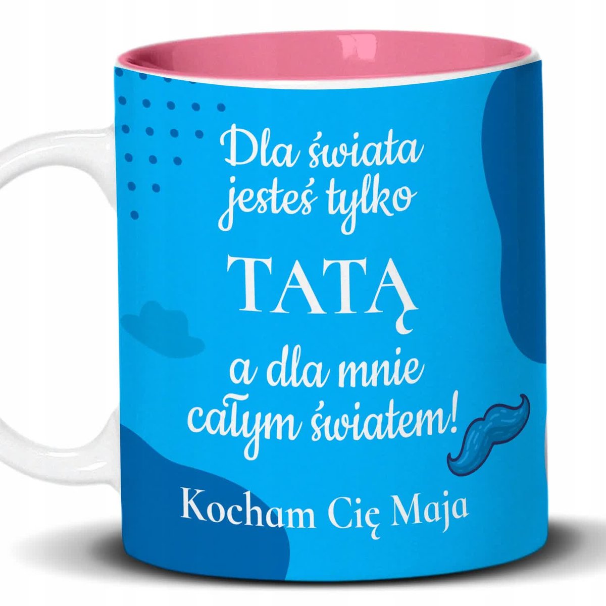 Kubek Z Nadrukiem TATA CAŁYM ŚWIATEM Imię Biało Różowy Kreator
