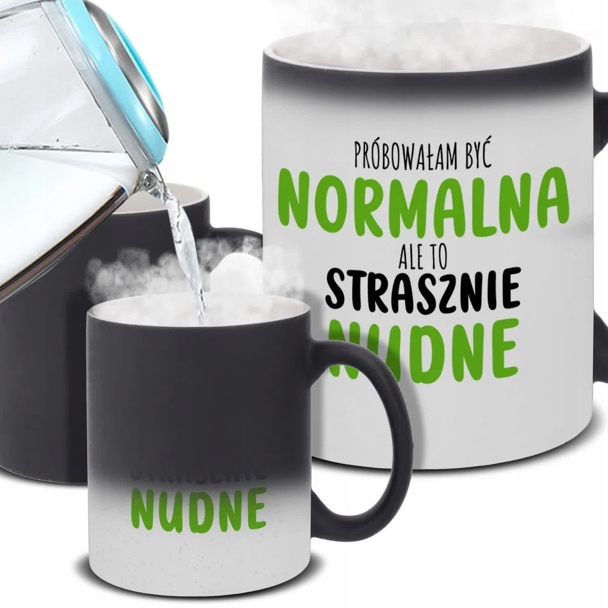 Kubek Magiczny BYĆ NORMALNA TO STRASZNIE NUDNE Na Prezent Do Pracy Wzory