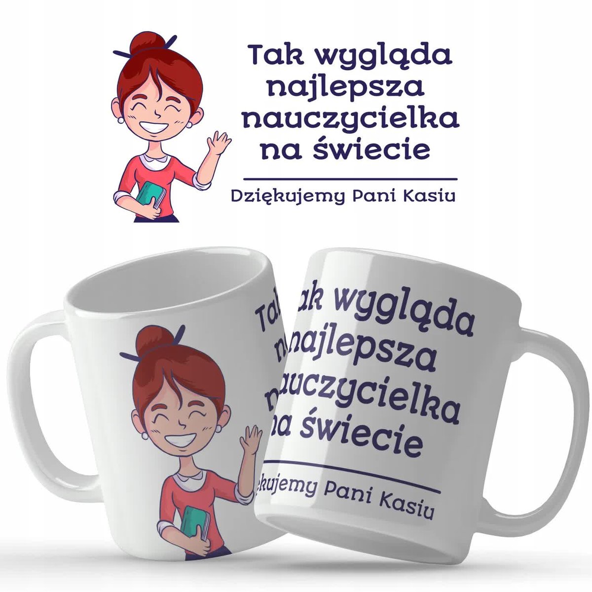 Kubek Biały Prezent DLA NAUCZYCIELKI IMIĘ Wzory