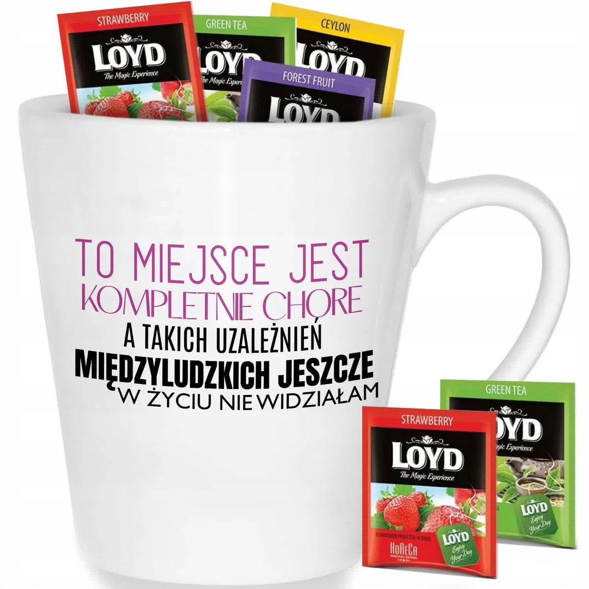 Kubek Biały Latte TO MIEJSCE KOMPLETNIE CHORE Wzory + 8 Herbat Loyd