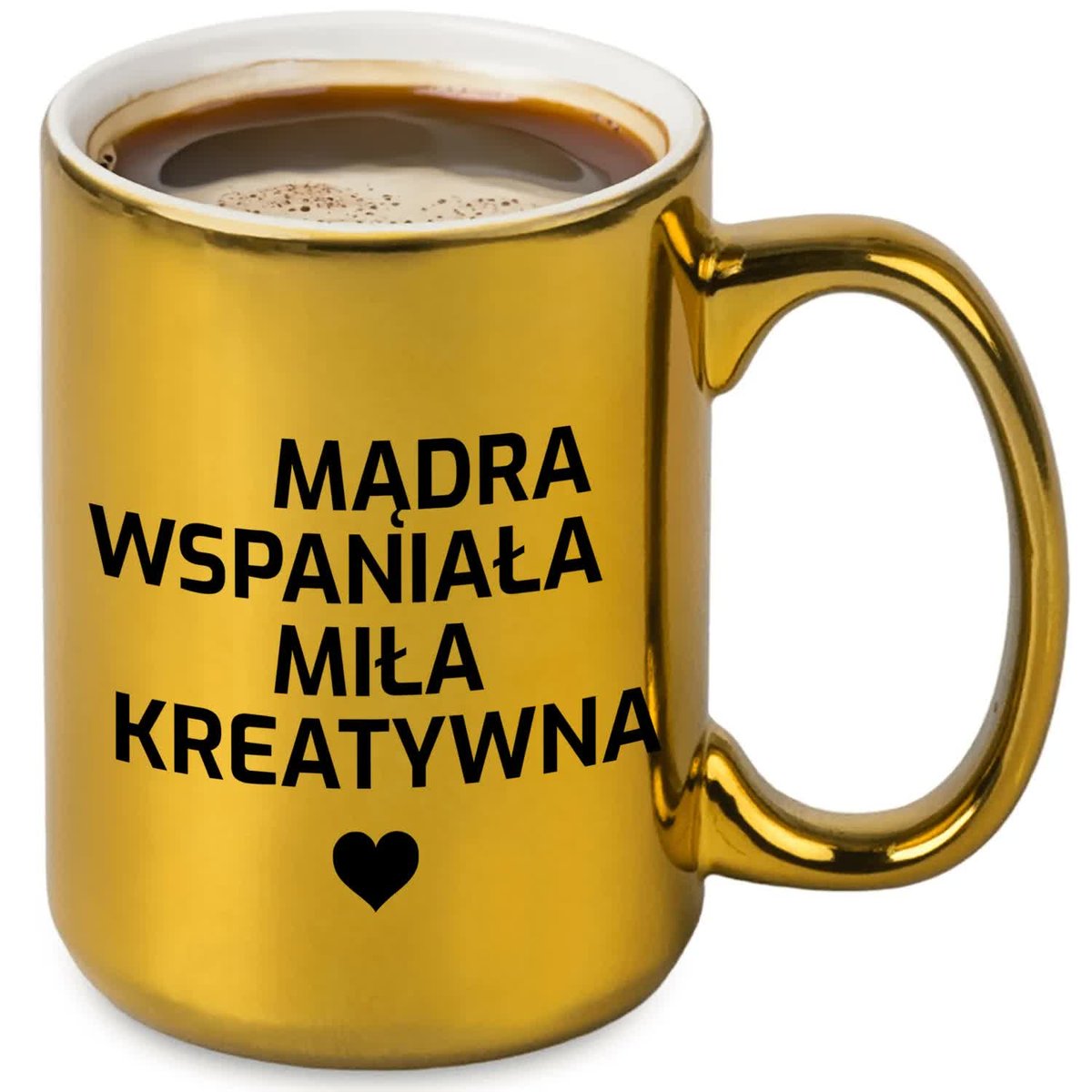 Kubek XXL Złoty Błyszczący MĄDRA WSPANIAŁA MIŁA KREATYWNA Na Prezent WZORY