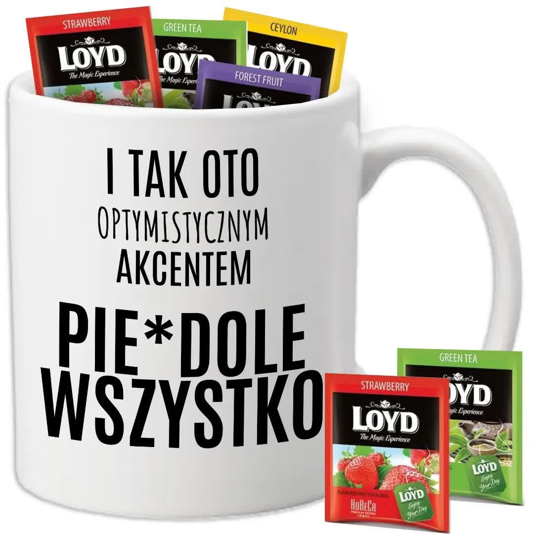 Kubek Biały PIE*DOLE WSZYSTKO + 8 Herbat Loyd Śmieszne Mix Wzorów