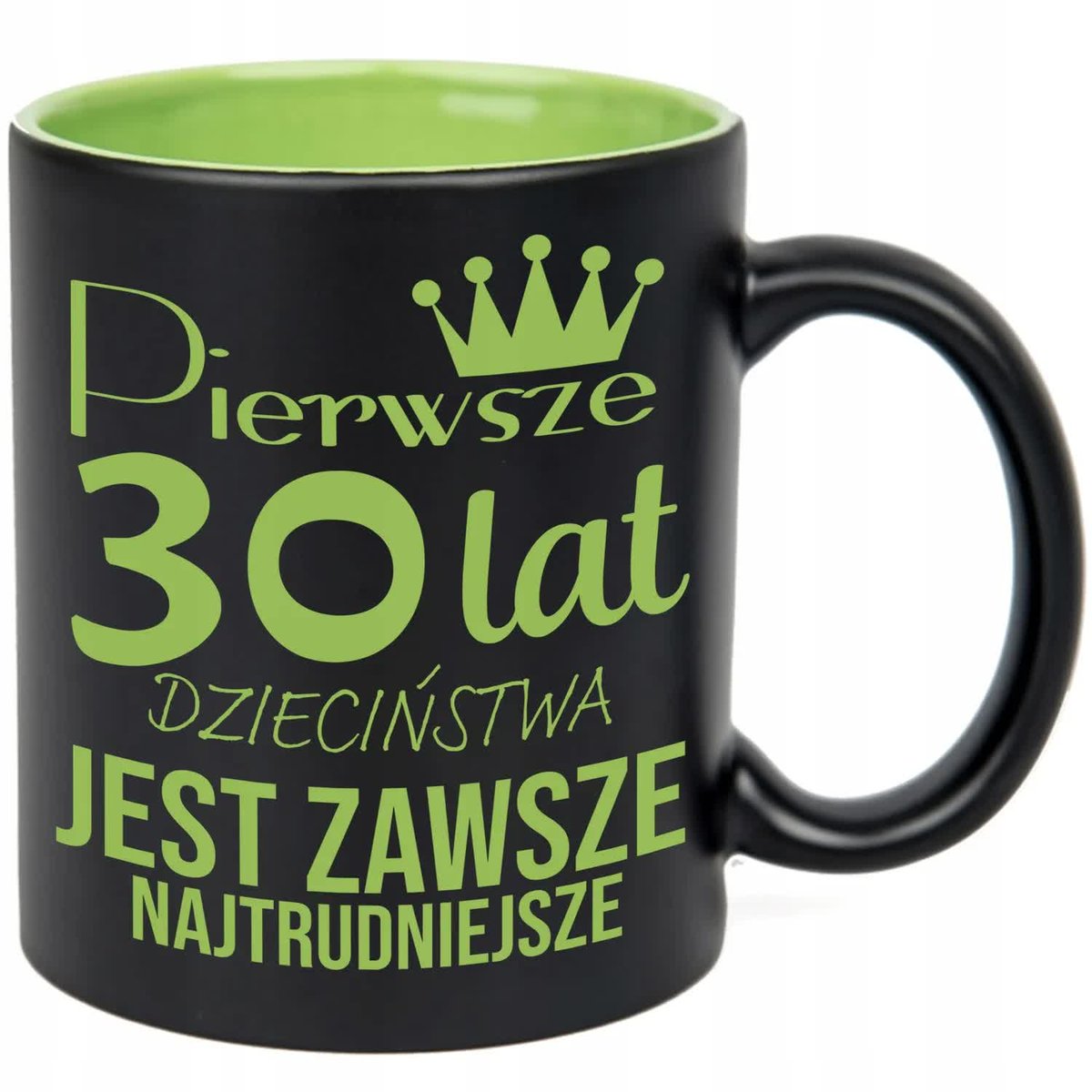 KUBEK GRAWER ZIEL PREZNET URODZINY PIERWSZE 30 LAT JEST NAJTRUDNIEJSZE WZ