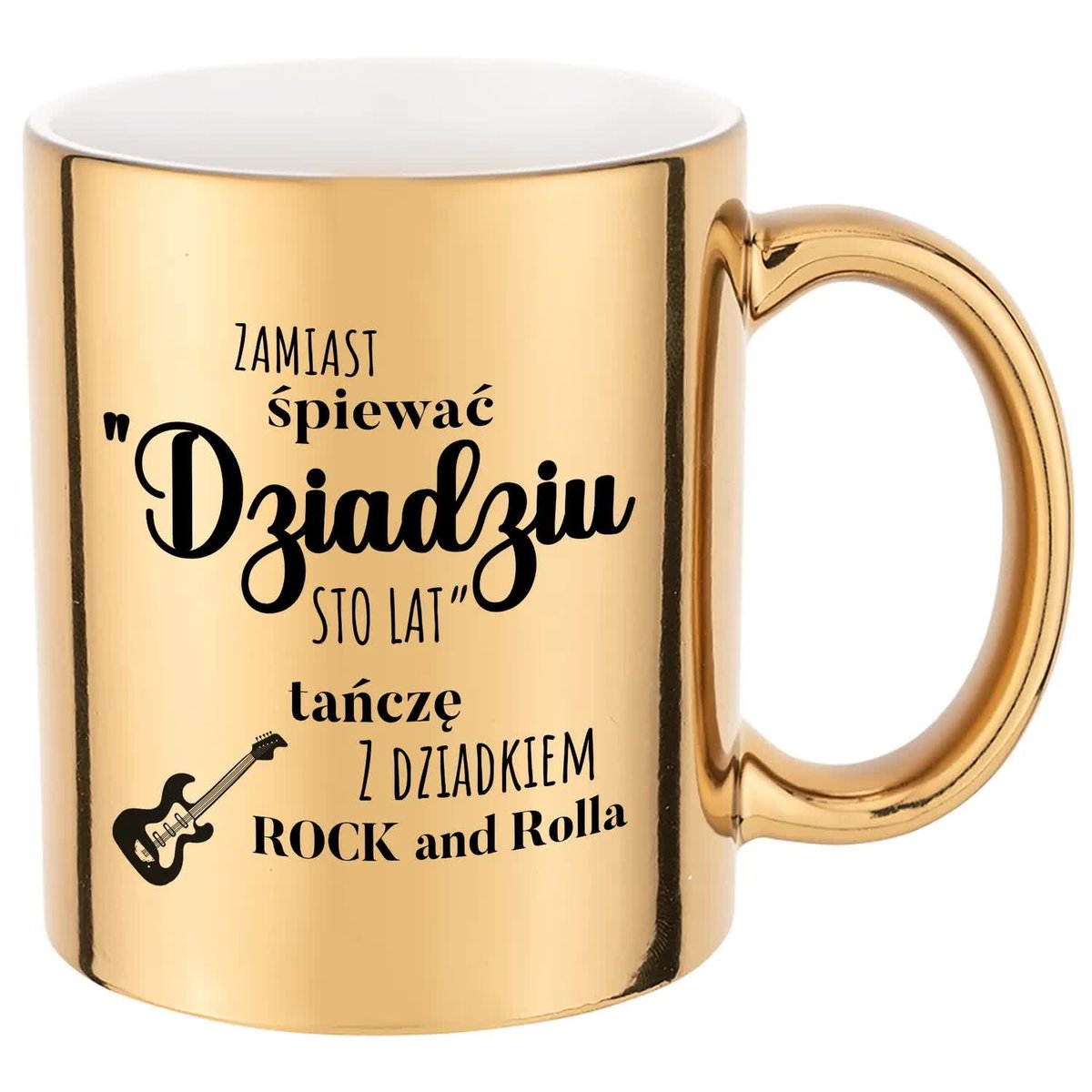 Kubek Złoty Błyszczący TAŃCZĘ Z DZIADKIEM ROCK AND ROLLA Dla Dziadków Wzory