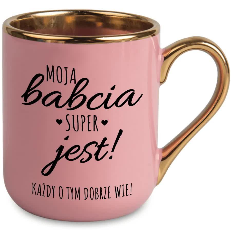 Kubek Elegant Różowo-Złoty BABCIA JEST SUPER Na Prezent Wiele Wzorów
