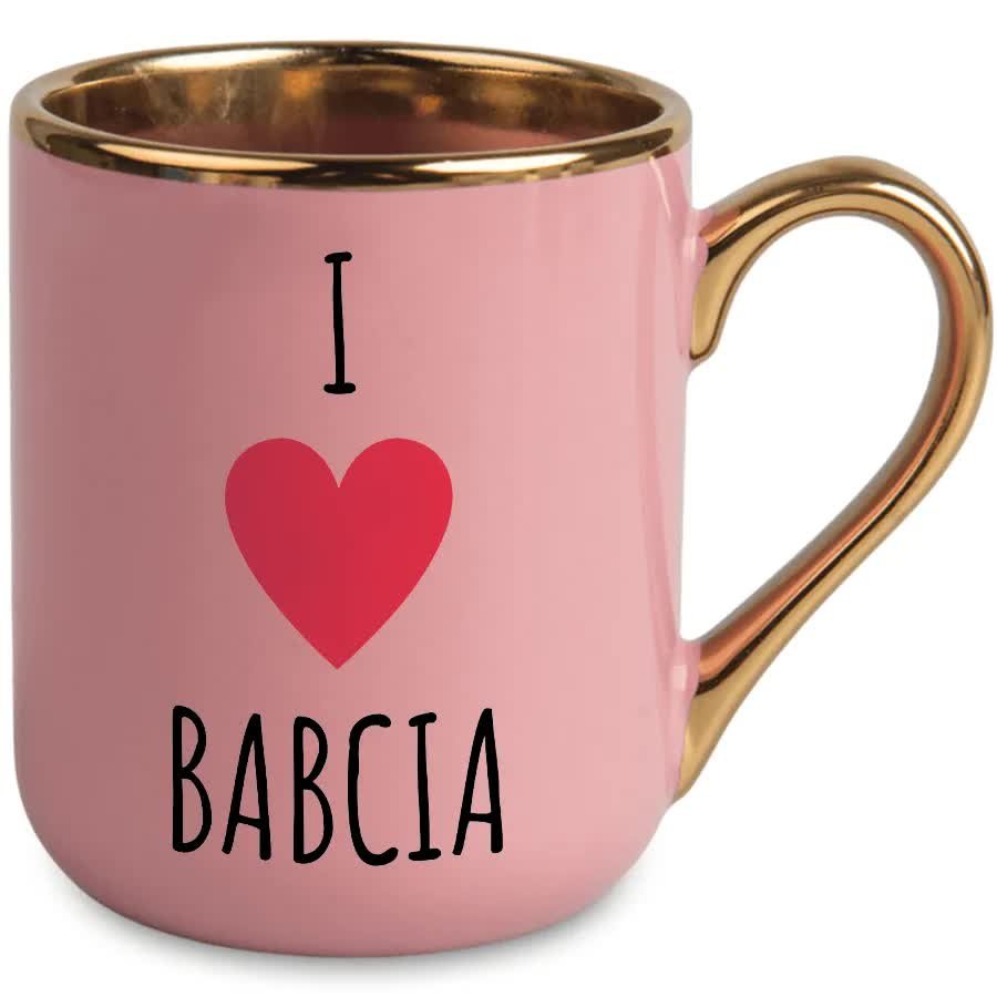 Kubek Elegant Różowo-Złoty I LOVE BABCIA Na Prezent Wiele Wzorów
