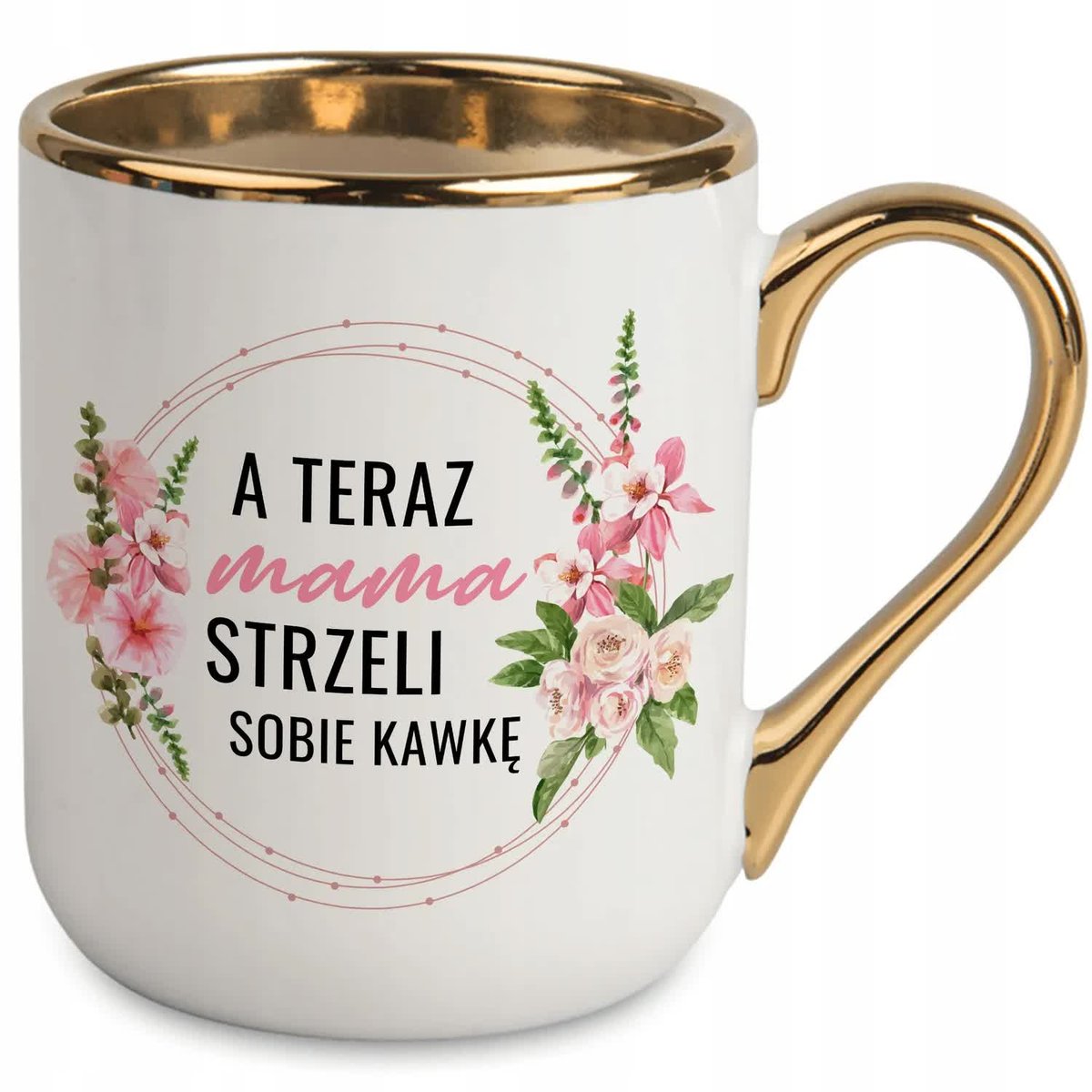 KUBEK BIAŁY DLA MAMY PREZENT DZIEŃ MATKI TERAZ MAMA STRZELI SOBIE KAWKĘ WZ