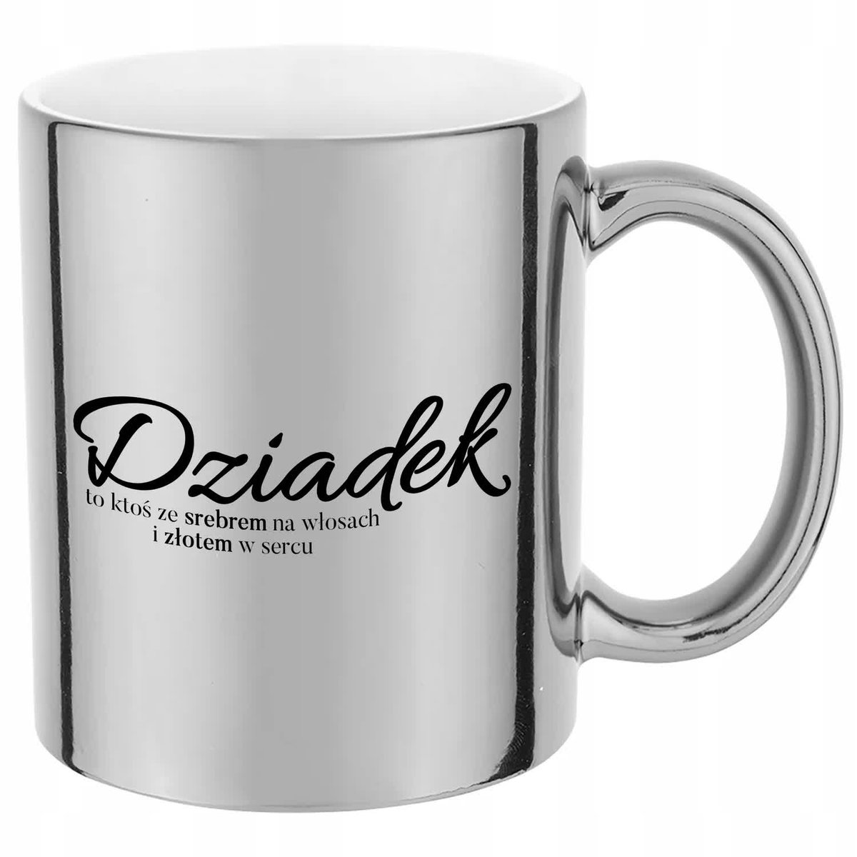 Kubek Błyszczący Srebrny Metaliczny DZIADEK MA ZŁOTO W SERCU Na Prezent Wz