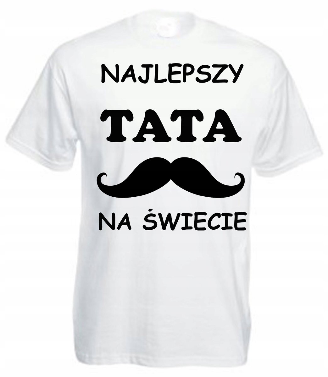KOSZULKA NA PREZENT NAJLEPSZY TATA NA ŚWIECIE