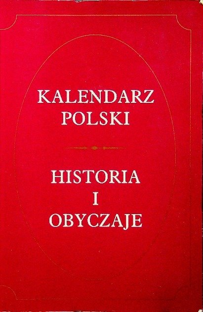 Kalendarz polski. Historia i obyczaje