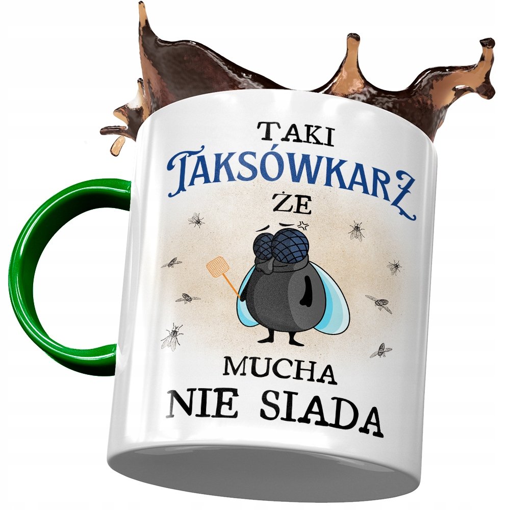 Kubek Zielony Taksówkarza że Mucha nie Siada z Nadrukiem ze Zdjęciem + Opakowanie na prezent (wzór 01)