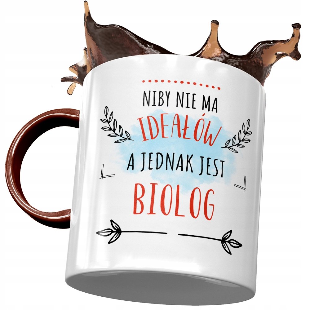Kubek Bordowy Dla Biologa Niby Nie Ma Ideałów z Nadrukiem ze Zdjęciem + Opakowanie na prezent (wzór 01)