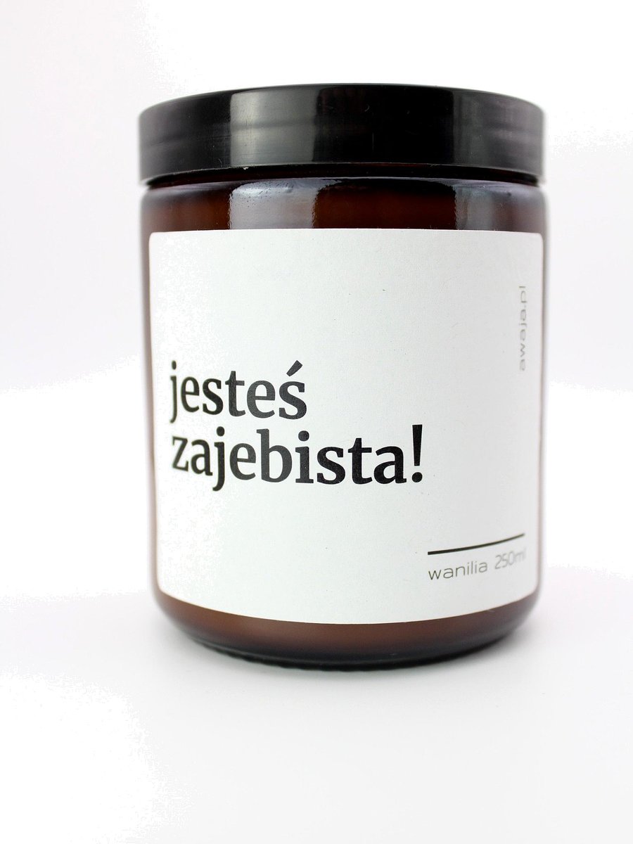 Świeca z napisem – jesteś zaj*bista, prezent dla niej, zapachowa, sojowa