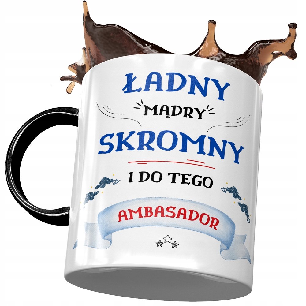 Kubek Czarny Dla Ambasadora Ładny Mądry Skromny z Nadrukiem ze Zdjęciem + Opakowanie na prezent (wzór 02)