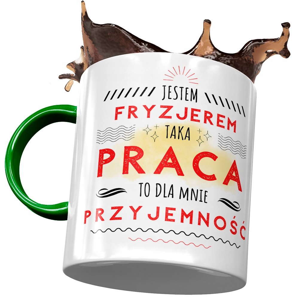 Kubek Zielony Dla Fryzjera Jestem Fryzjerem z Nadrukiem ze Zdjęciem + Opakowanie na prezent (wzór 02)