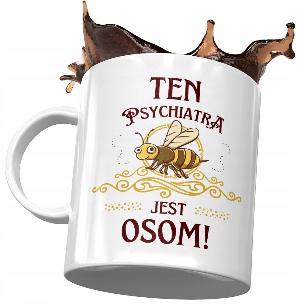 Kubek dla Psychiatry Ten Psychiatra Jest Osom z Nadrukiem ze Zdjęciem + Opakowanie na prezent (wzór 03)