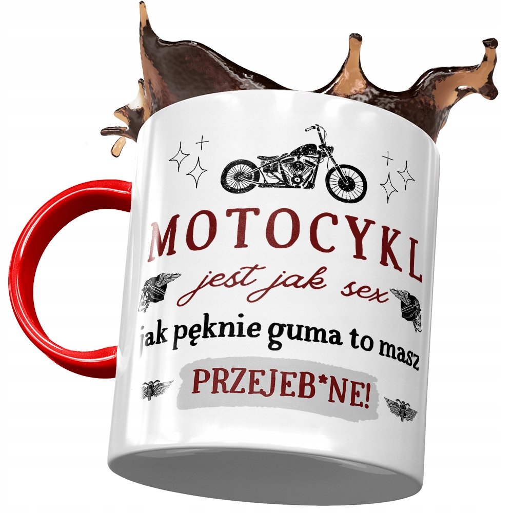 Kubek Czerwony Śmieszny Motocykl Jest Jak Seks z Nadrukiem ze Zdjęciem+ Opakowanie na prezent (wzór 01)