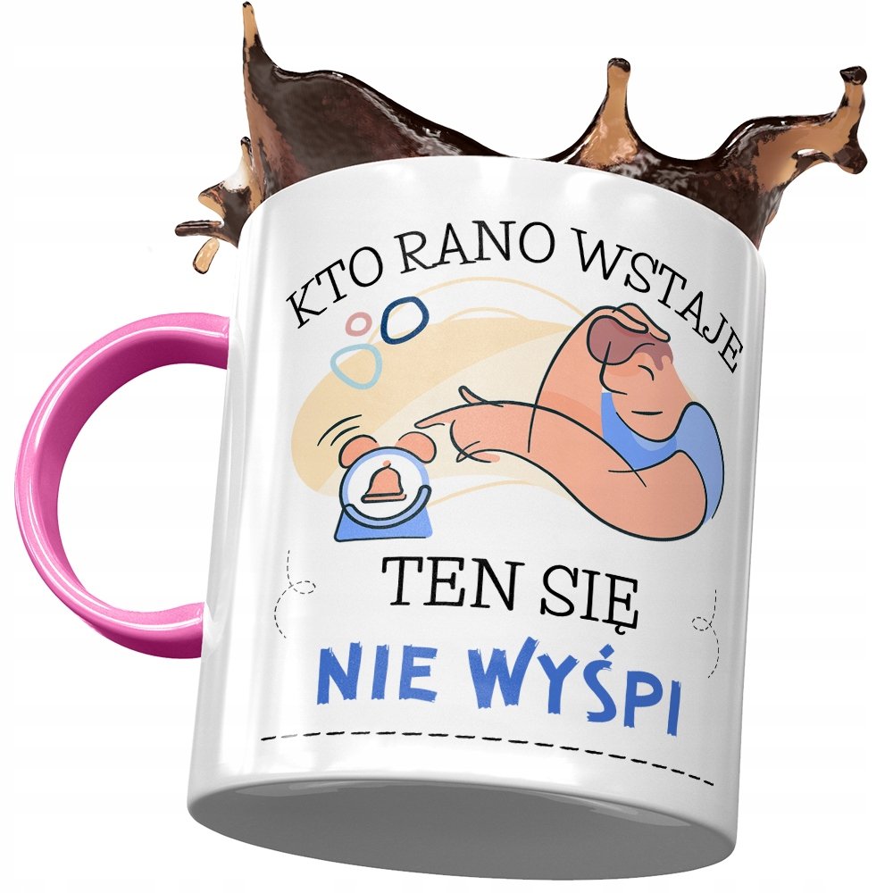 Kubek Różowy Śmieszny Kto Rano Wstaje Prezent z Nadrukiem ze Zdjęciem + Opakowanie na prezent (wzór 02)