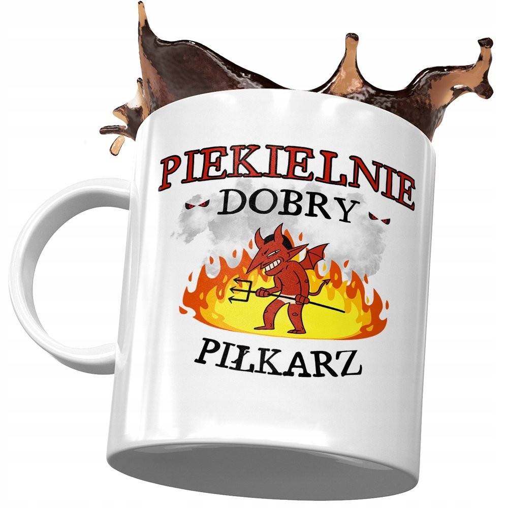 Kubek Dla Piłkarza Piekielnie Dobry Piłkarz z Nadrukiem ze Zdjęciem + Opakowanie na prezent (wzór 02)