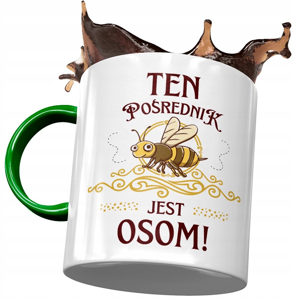 Kubek Zielony Pośrednika Ten Pośrednik Jest Osom z Nadrukiem ze Zdjęciem + Opakowanie na prezent (wzór 03)