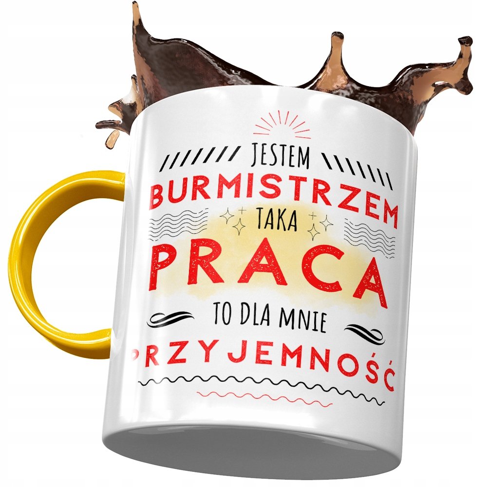 Kubek Żółty Dla Burmistrza Praca to Przyjemność z Nadrukiem ze Zdjęciem + Opakowanie na prezent (wzór 03)