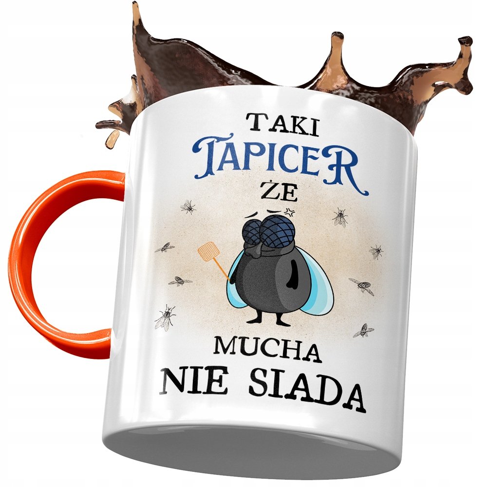 Kubek Pomarańczowy dla Tapicera Mucha nie Siada z Nadrukiem ze Zdjęciem + Opakowanie na prezent (wzór 02)