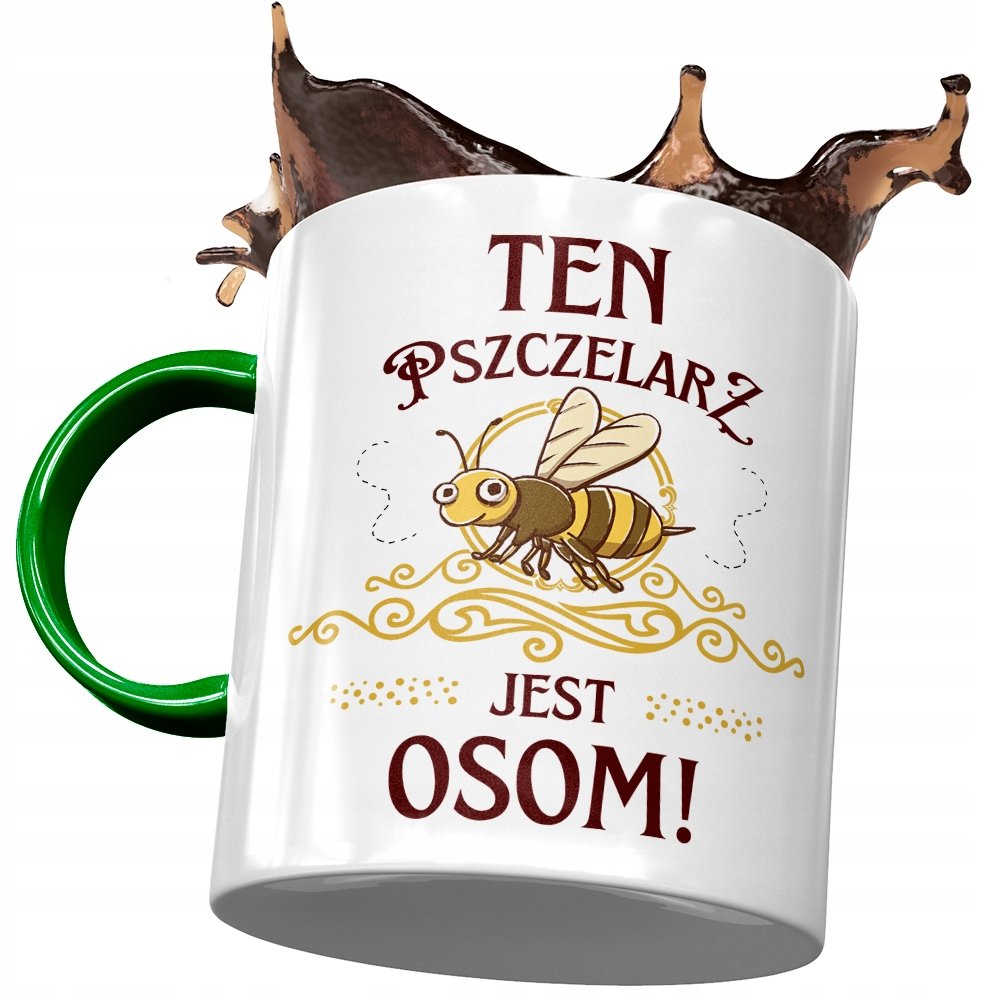 Kubek Zielony Pszczelarza Pszczelarz Jest Osom z Nadrukiem ze Zdjęciem + Opakowanie na prezent (wzór 04)