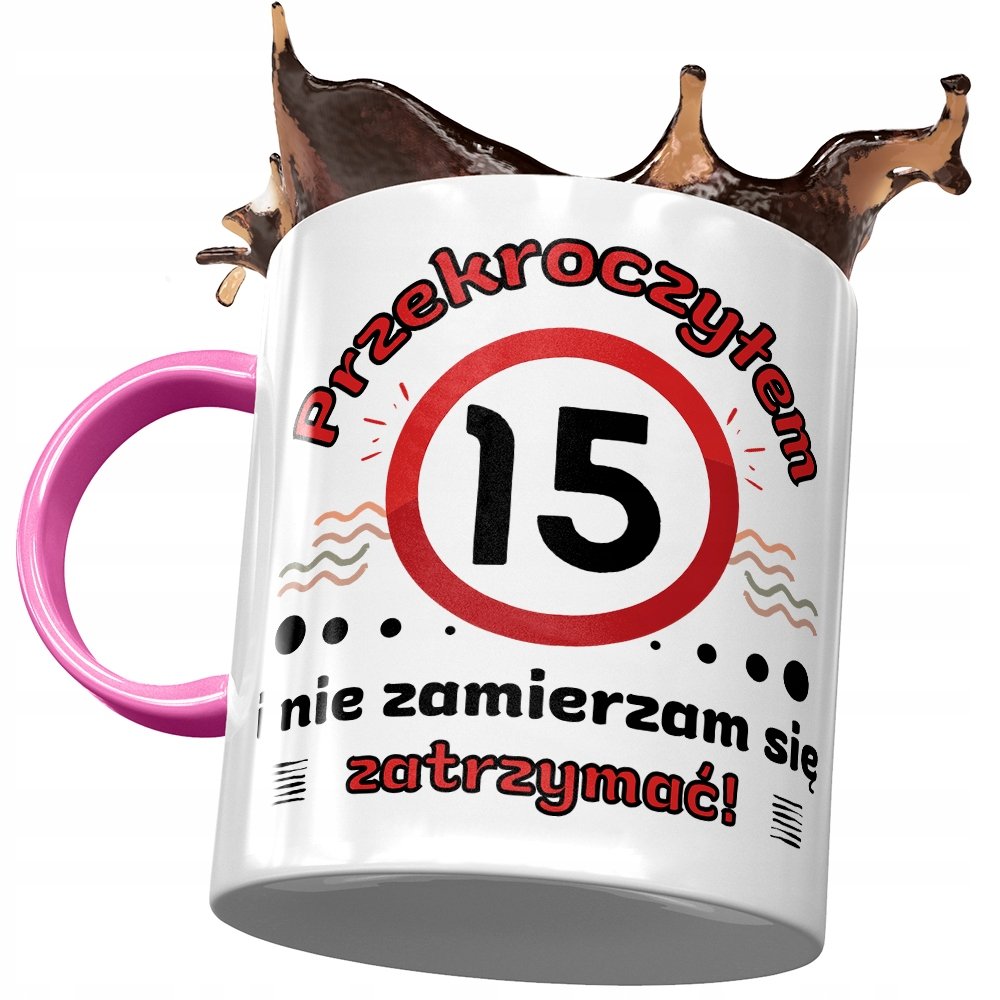 Kubek Różowy na Urodziny 15 15ste 15-ste Prezent z Nadrukiem ze Zdjęciem + Opakowanie na prezent (wzór 04)