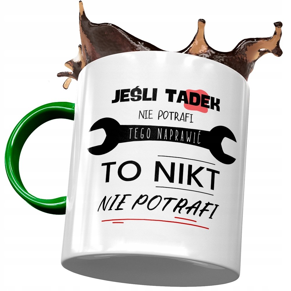 Kubek Zielony Dla Tadka Tadeusza Kolegi Męża syna z Nadrukiem ze Zdjęciem+ Opakowanie na prezent (wzór 01)