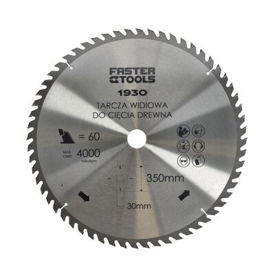 FASTER TOOLS Tarcza widiowa do drewna 350 x 30 mm 60z.