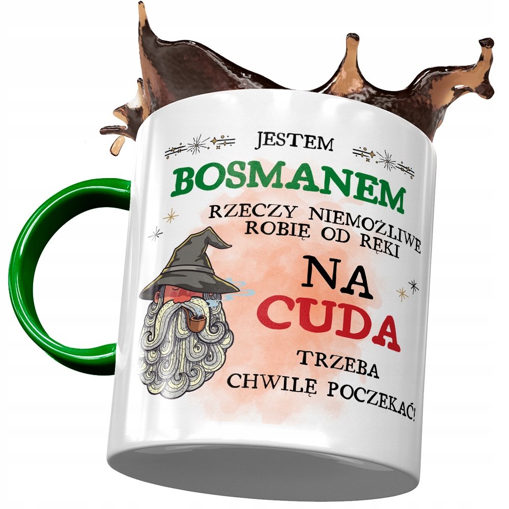 Kubek Zielony Dla Bosmana Jestem Bosmanem Prezent z Nadrukiem ze Zdjęciem + Opakowanie na prezent (wzór 03)