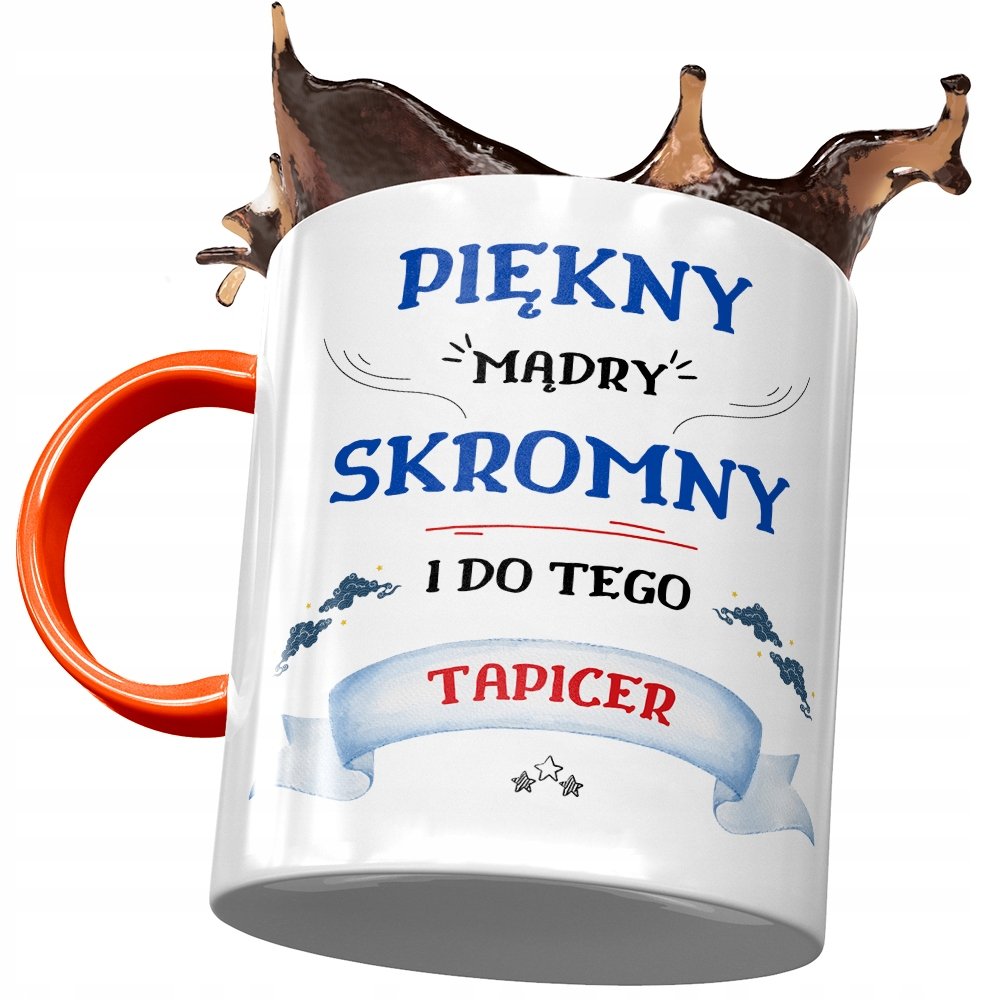 Kubek Pomarańczowy dla Tapicera Piękny Mądry z Nadrukiem ze Zdjęciem + Opakowanie na prezent (wzór 02)