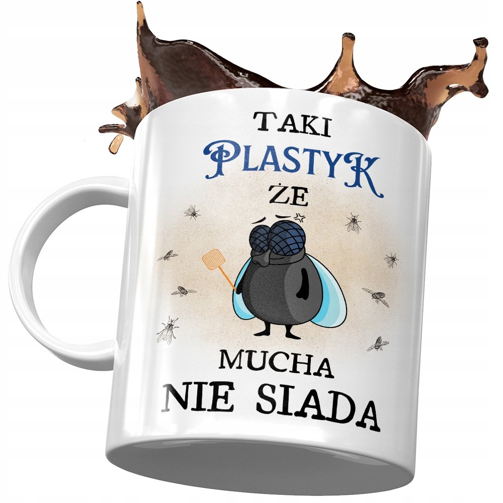 Kubek Dla Plastyka Taki Plastyk że Mucha nie Siada z Nadrukiem ze Zdjęciem + Opakowanie na prezent (wzór 04)
