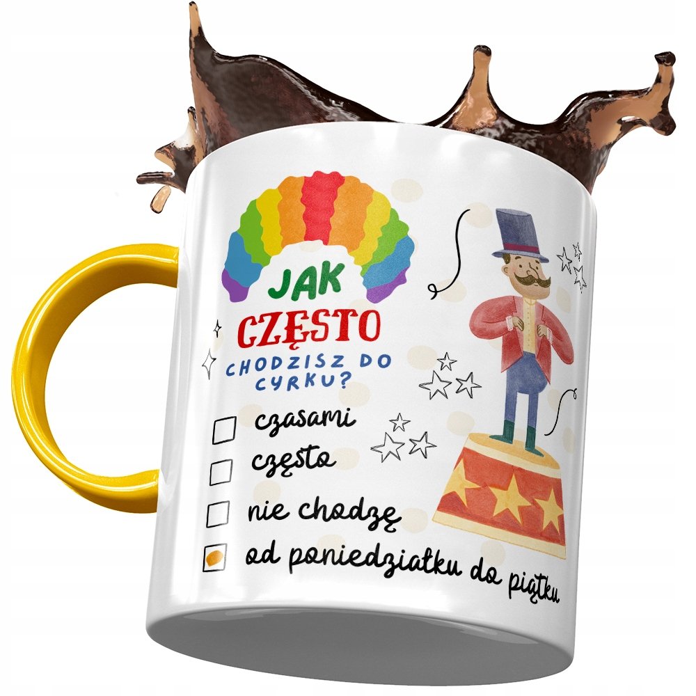 Kubek Żółty Śmieszny Jak Często Chodzisz Do Cyrku? z Nadrukiem ze Zdjęciem + Opakowanie na prezent (wzór 02)