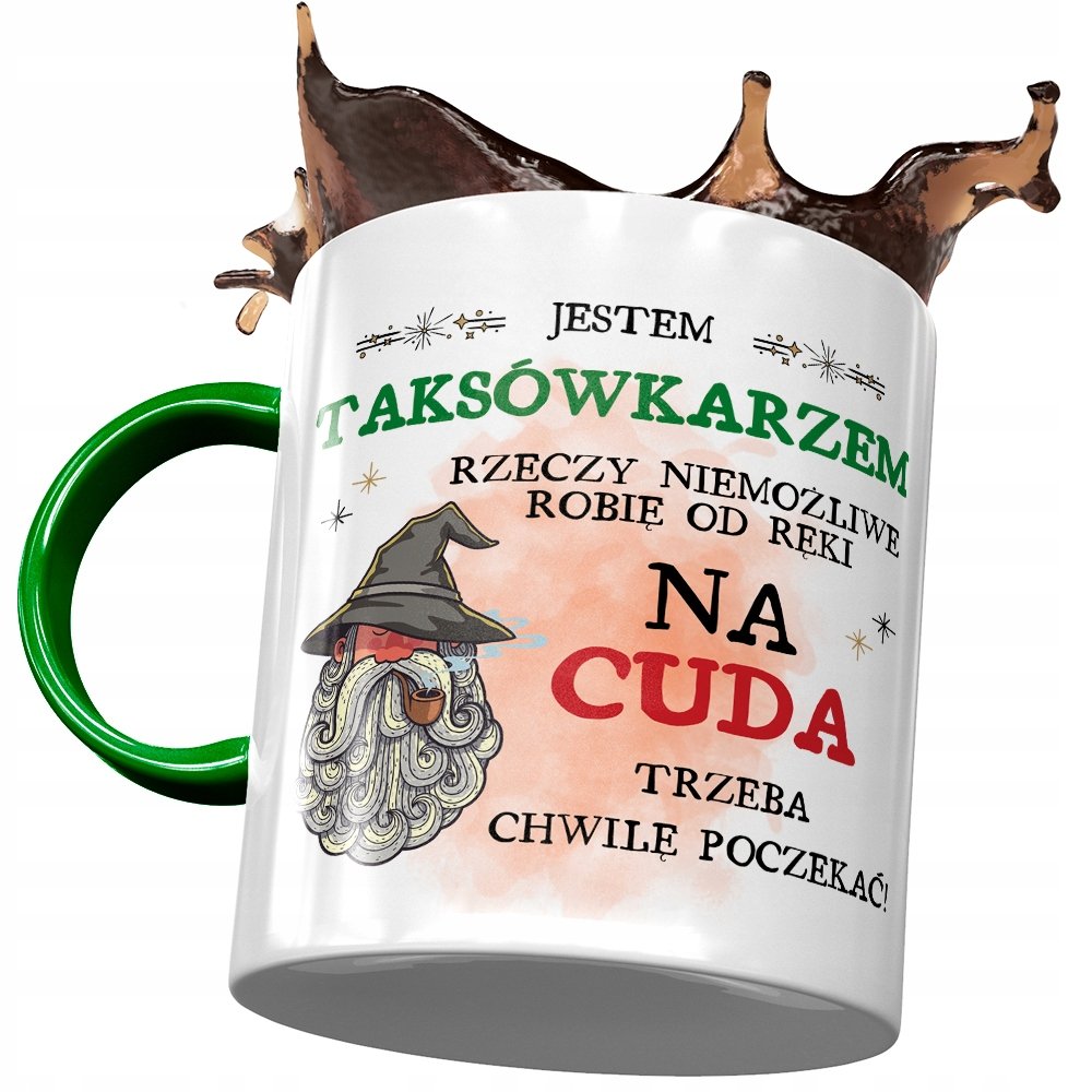 Kubek Zielony Taksówkarza Jestem Taksówkarzem z Nadrukiem ze Zdjęciem + Opakowanie na prezent (wzór 03)