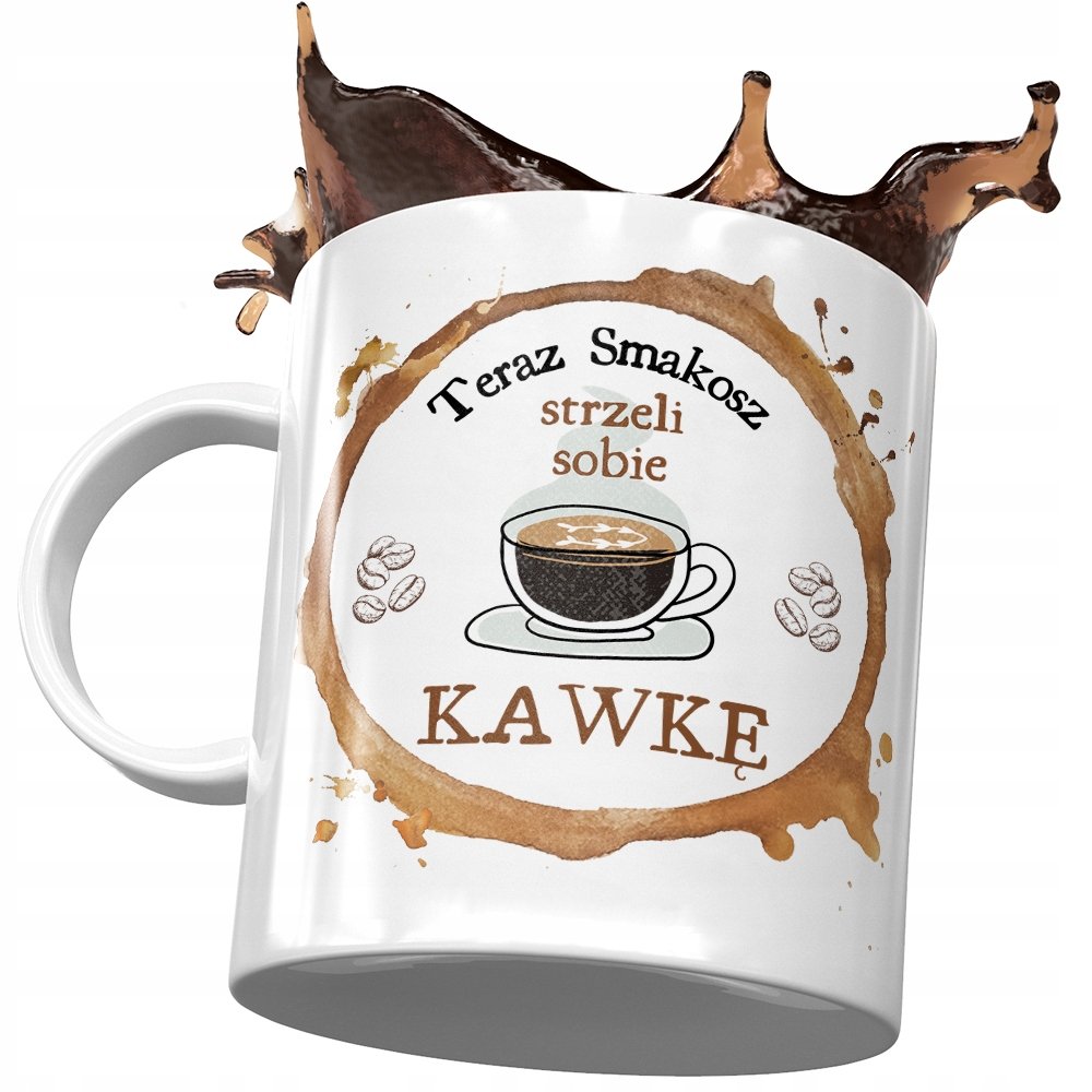 Kubek Dla Smakosza Teraz Strzeli Sobie Kawkę z Nadrukiem ze Zdjęciem + Opakowanie na prezent (wzór 04)