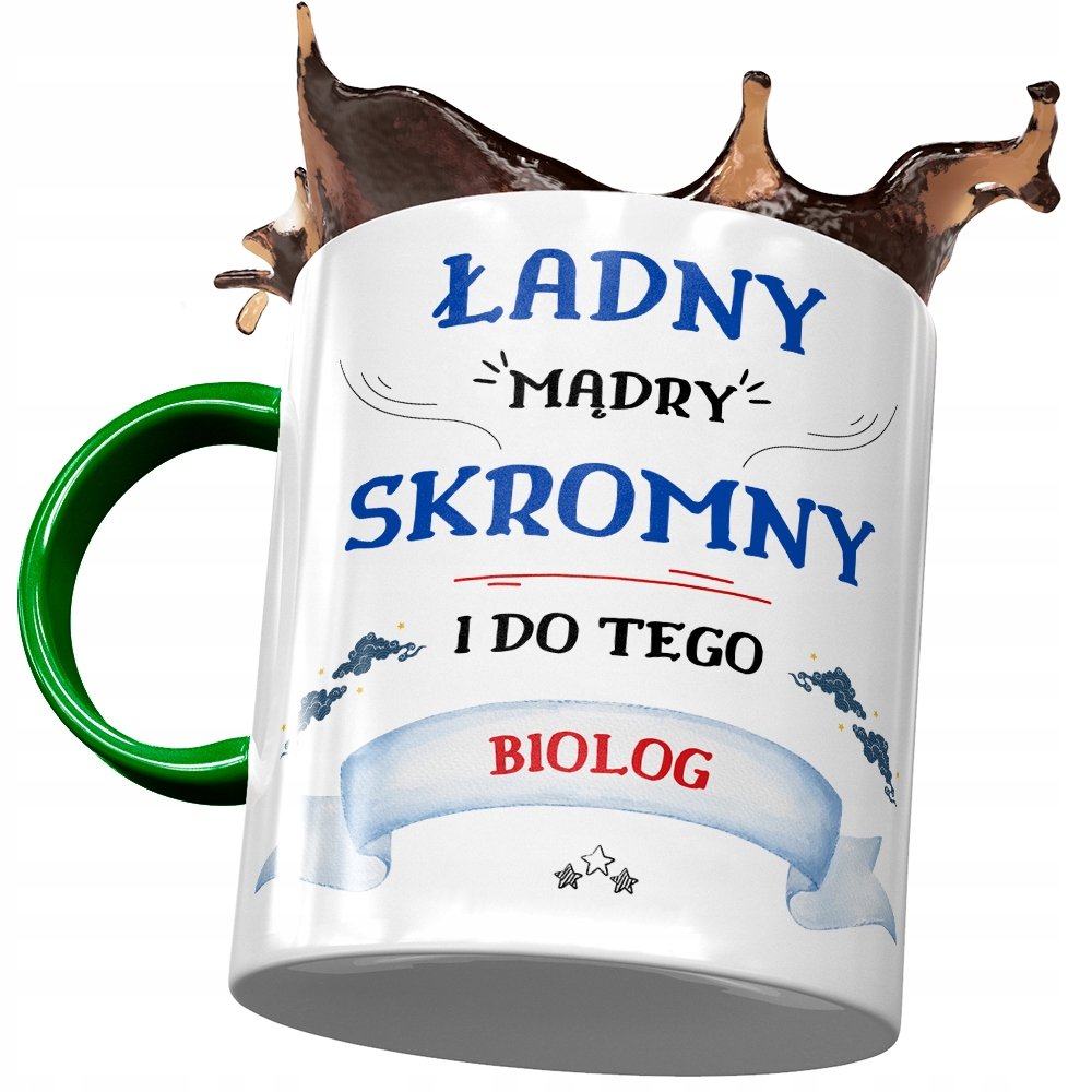 Kubek Zielony Dla Biologa Ładny Mądry Skromny z Nadrukiem ze Zdjęciem + Opakowanie na prezent (wzór 02)